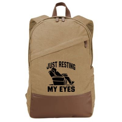 Just Resting My Eyes Dad Recliner Fathers Im Not Sleeping Cotton Canvas Backpack