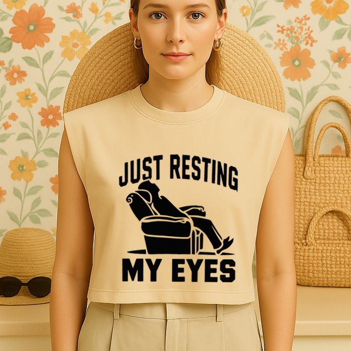 Just Resting My Eyes Dad Recliner Fathers Im Not Sleeping Garment-Dyed Women's Muscle Tee