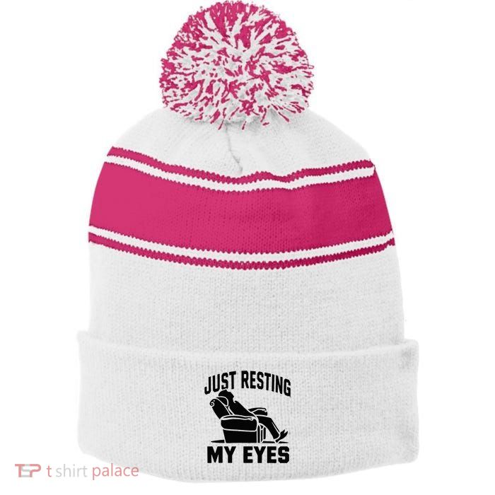 Just Resting My Eyes Dad Recliner Fathers Im Not Sleeping Stripe Pom Pom Beanie