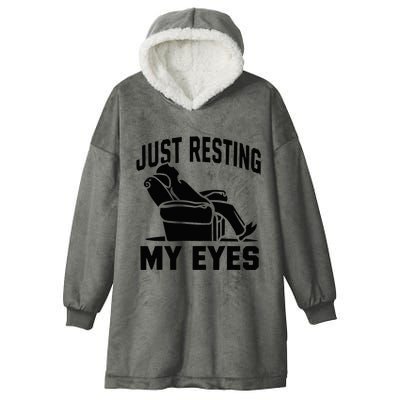 Just Resting My Eyes Dad Recliner Fathers Im Not Sleeping Hooded Wearable Blanket
