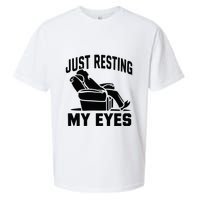 Just Resting My Eyes Dad Recliner Fathers Im Not Sleeping Sueded Cloud Jersey T-Shirt