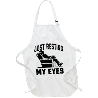 Just Resting My Eyes Dad Recliner Fathers Im Not Sleeping Apron