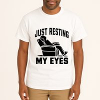 Just Resting My Eyes Dad Recliner Fathers Im Not Sleeping Tall T-Shirt