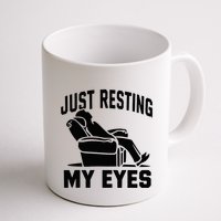 Just Resting My Eyes Dad Recliner Fathers Im Not Sleeping Mug