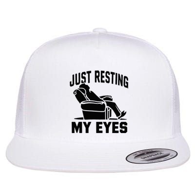 Just Resting My Eyes Dad Recliner Fathers Im Not Sleeping Flatbill Hat