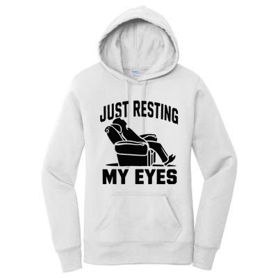 Just Resting My Eyes Dad Recliner Fathers Im Not Sleeping Women's Pullover Hoodie