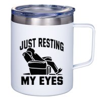 Just Resting My Eyes Dad Recliner Fathers Im Not Sleeping 12oz Stainless Steel Coffee Mug