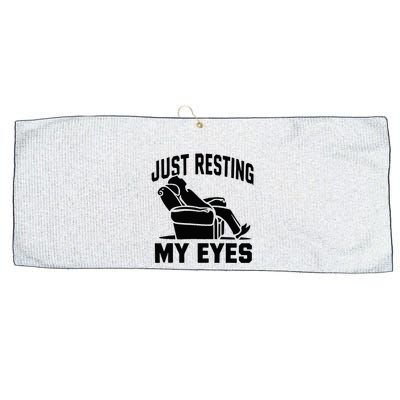 Just Resting My Eyes Dad Recliner Fathers Im Not Sleeping Large Microfiber Waffle Golf Towel