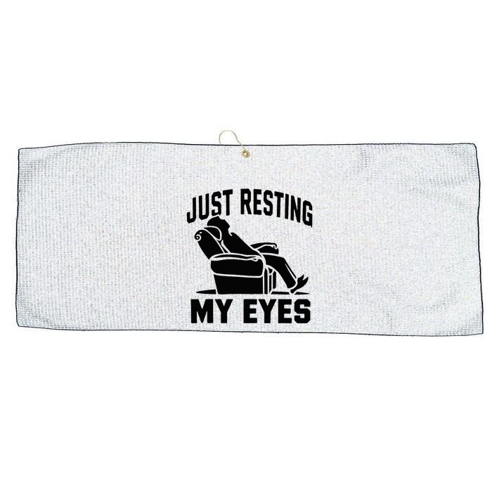 Just Resting My Eyes Dad Recliner Fathers Im Not Sleeping Large Microfiber Waffle Golf Towel