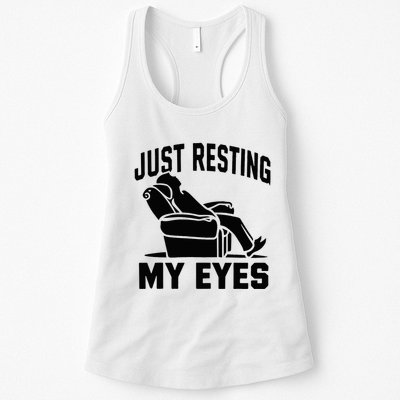 Just Resting My Eyes Dad Recliner Fathers Im Not Sleeping Womens Tank Top