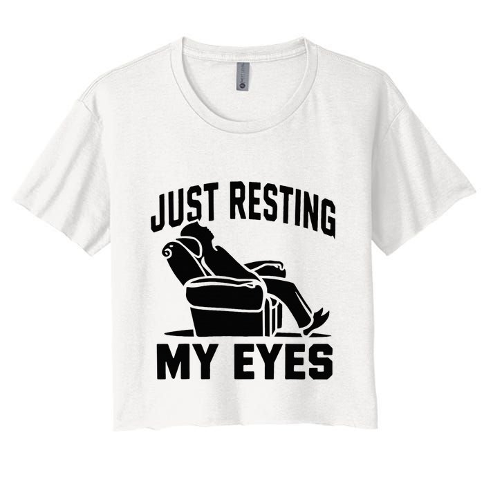 Just Resting My Eyes Dad Recliner Fathers Im Not Sleeping Crop Top