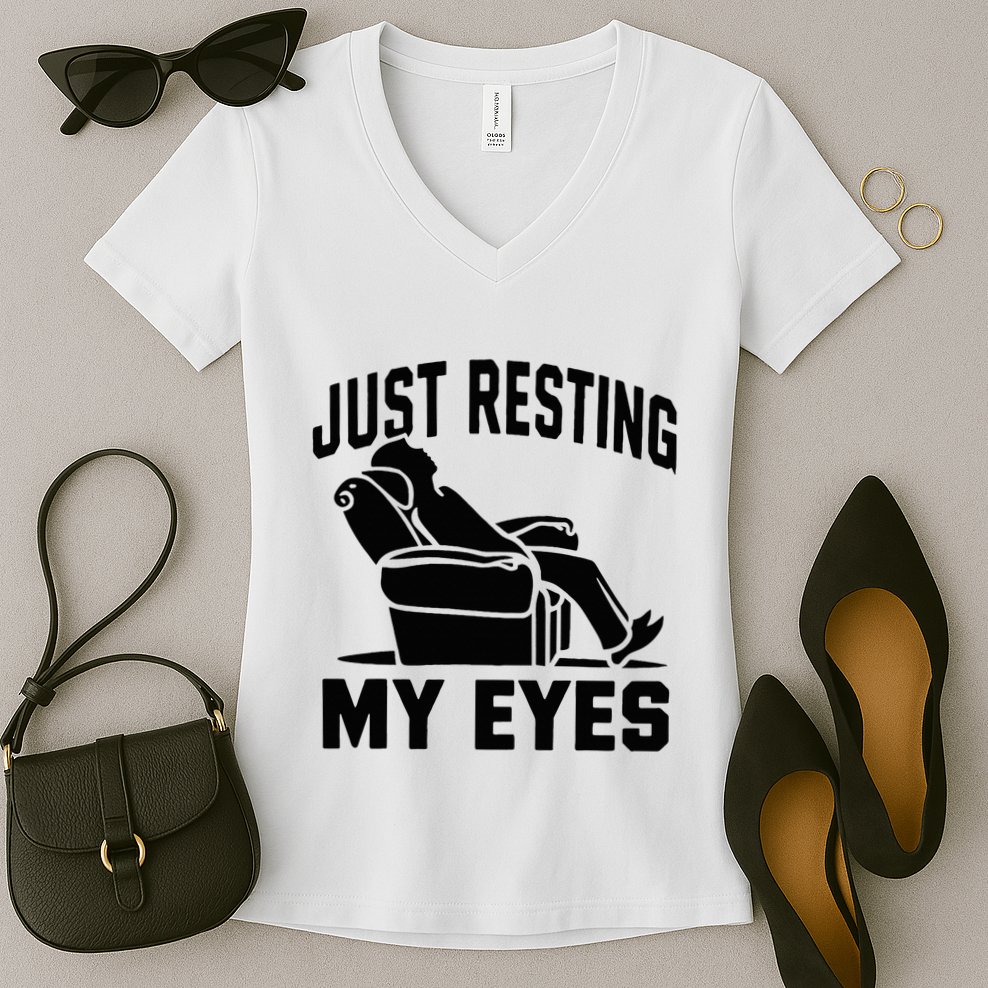 Just Resting My Eyes Dad Recliner Fathers Im Not Sleeping Women's V-Neck T-Shirt