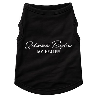 Jehovah Rapha My Healer Exodus 1526 Christian Faith Healing Doggie Tank