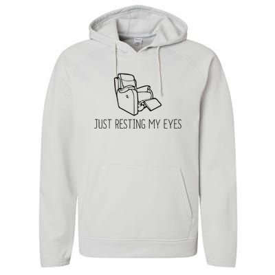 Just Resting My Eyes Funny Dad  Funny FatherS Day Performance Fleece Hoodie