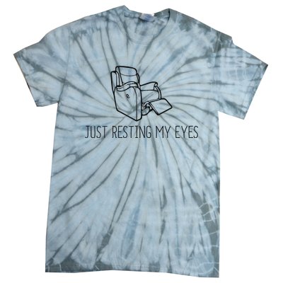 Just Resting My Eyes Funny Dad  Funny FatherS Day Tie-Dye T-Shirt