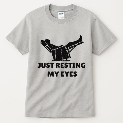 Just Resting My Eyes Funny Dad Recliner Happy FatherS Day Tall T-Shirt