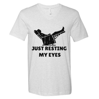 Just Resting My Eyes Funny Dad Recliner Happy FatherS Day V-Neck T-Shirt