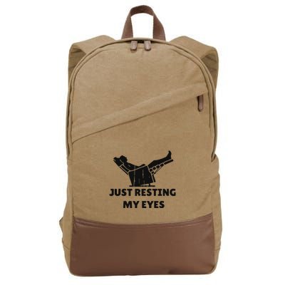 Just Resting My Eyes Funny Dad Recliner Happy FatherS Day Cotton Canvas Backpack