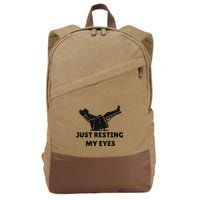 Just Resting My Eyes Funny Dad Recliner Happy FatherS Day Cotton Canvas Backpack