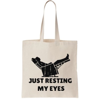 Just Resting My Eyes Funny Dad Recliner Happy FatherS Day Bag