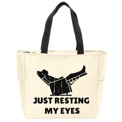 Just Resting My Eyes Funny Dad Recliner Happy FatherS Day Zip Tote Bag