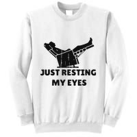 Just Resting My Eyes Funny Dad Recliner Happy FatherS Day Sweatshirt