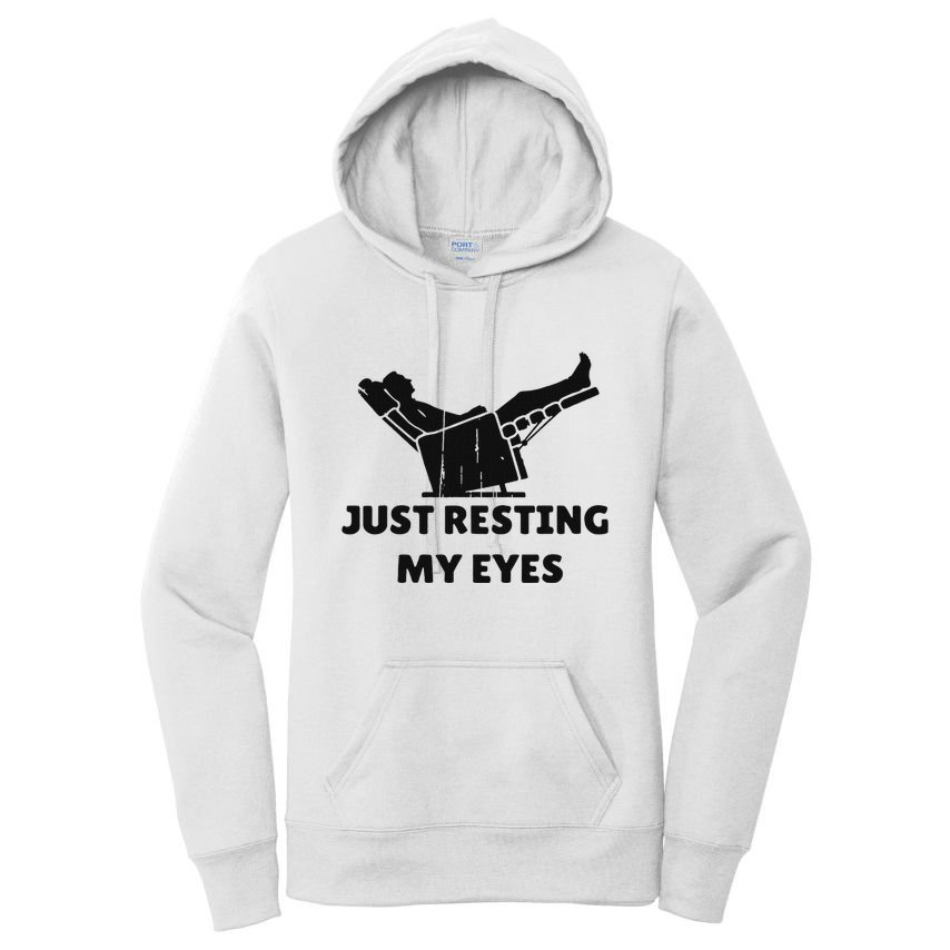 Just Resting My Eyes Funny Dad Recliner Happy FatherS Day Women's Pullover Hoodie