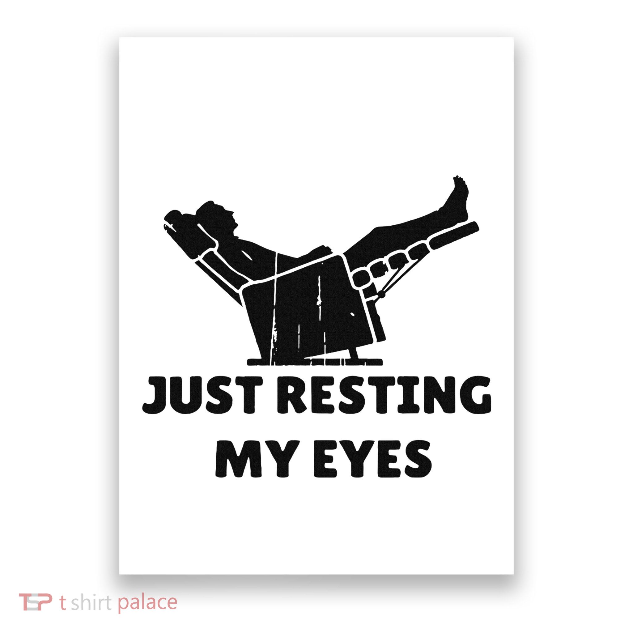 Just Resting My Eyes Funny Dad Recliner Happy FatherS Day Poster