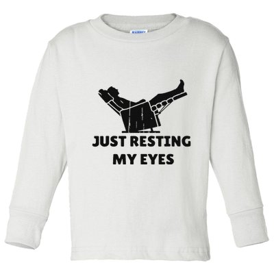 Just Resting My Eyes Funny Dad Recliner Happy FatherS Day Toddler Long Sleeve Shirt