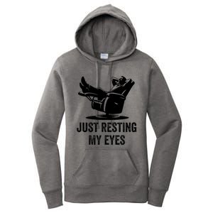 Just Resting My Eyes Funny Dad  Funny FatherS Day Women's Pullover Hoodie