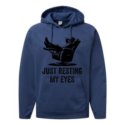 Just Resting My Eyes Funny Dad  Funny FatherS Day Performance Fleece Hoodie