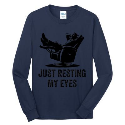 Just Resting My Eyes Funny Dad  Funny FatherS Day Tall Long Sleeve T-Shirt