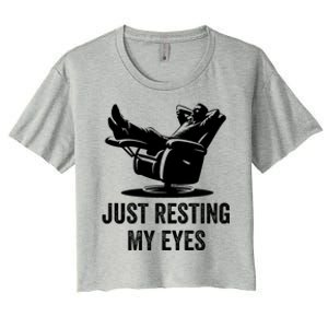 Just Resting My Eyes Funny Dad  Funny FatherS Day Women's Crop Top Tee