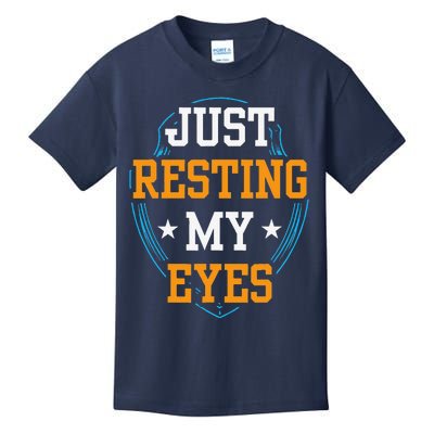 Just Resting My Eyes Father Fathers Day Dad Daddy Sayings Kids T-Shirt