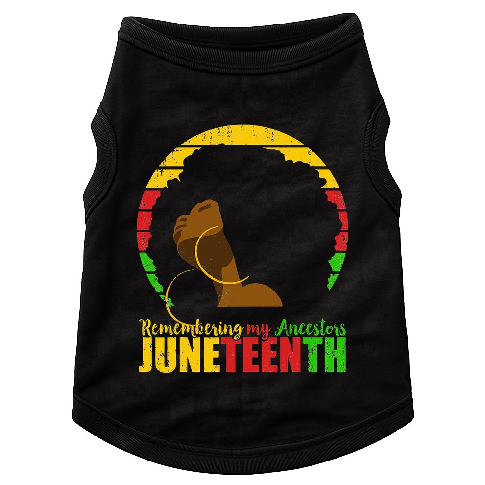 Juneteenth Remembering My Ancestors Black Freedom Doggie Tank