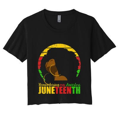 Juneteenth Remembering My Ancestors Black Freedom Crop Top
