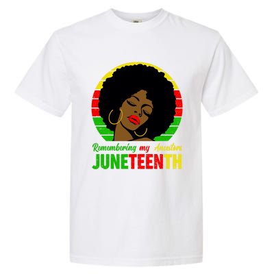 Juneteenth Remembering My Ancestors Black Freedom Day Gift Garment-Dyed Heavyweight T-Shirt