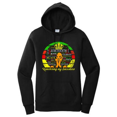 Juneteenth Remembering My Ancestors Black Freedom Wo Women's Pullover Hoodie