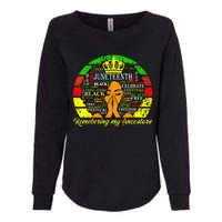 Juneteenth Remembering My Ancestors Black Freedom Wo Womens California Wash Sweatshirt