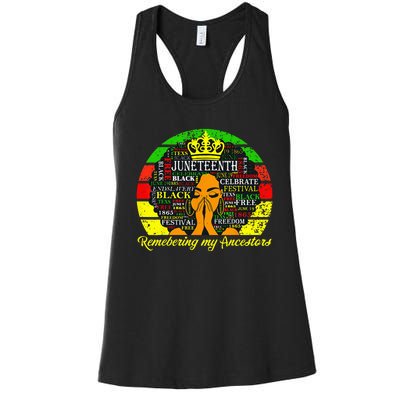 Juneteenth Remembering My Ancestors Black Freedom Wo Women's Racerback Tank