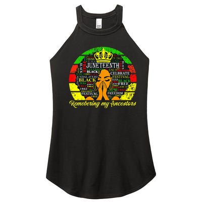 Juneteenth Remembering My Ancestors Black Freedom Wo Women's Perfect Tri Rocker Tank