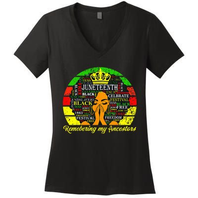 Juneteenth Remembering My Ancestors Black Freedom Wo Women's V-Neck T-Shirt