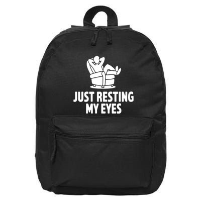 Just Resting My Eyes Dad Reclinerfunny 16 in Basic Backpack