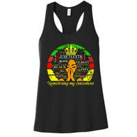 Juneteenth Remembering My Ancestors Black Freedom  Women's Racerback Tank