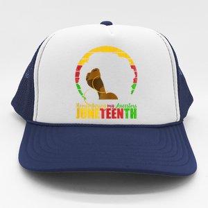 Juneteenth Remembering My Ancestors Black Freedom Trucker Hat