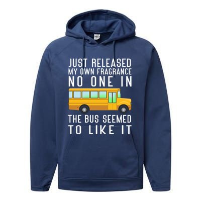 Just Released My Own Fragrance Funny School Bus Driver Cute Gift Performance Fleece Hoodie