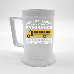 Just Released My Own Fragrance No One In The Bus Driver Gift Beer Stein