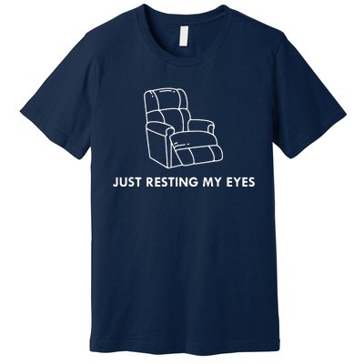 Just Resting My Eyes Premium T-Shirt