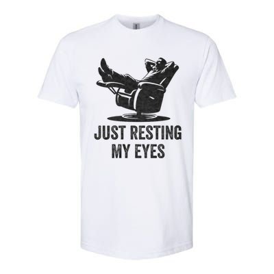 Just Resting My Eyes Funny Dad Funny FatherS Day Softstyle CVC T-Shirt