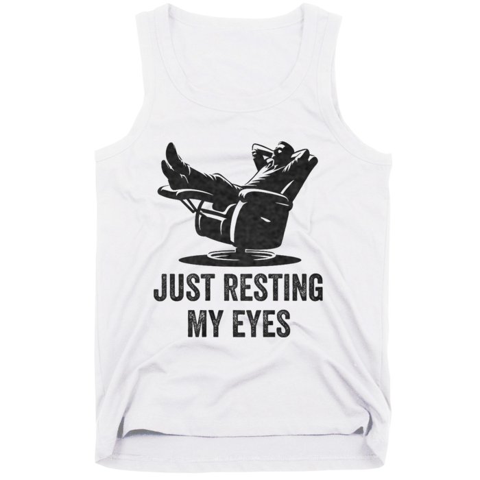 Just Resting My Eyes Funny Dad Funny FatherS Day Tank Top